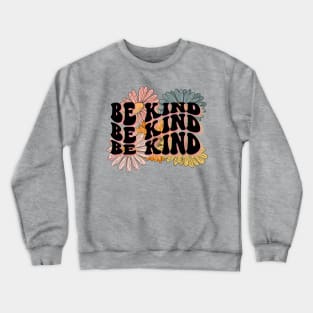 Be Kind Crewneck Sweatshirt